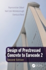 Image for Design of prestressed concrete to Eurocode 2