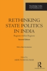 Image for Rethinking state politics in India: regions within regions