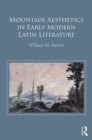 Image for Mountain Aesthetics in Early Modern Latin Literature