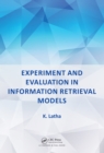 Image for Experiment and evaluation in information retrieval models