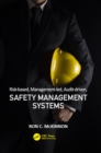 Image for Risk-Based, Management-Led, Audit-Driven, Safety Management Systems