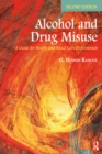 Image for Alcohol and drug misuse: a guide for health and social care professionals