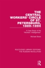 Image for The Central Workers&#39; Circle of St. Petersburg, 1889-1894: A Case Study of the &quot;Workers&#39; Intelligentsia&quot; : 11