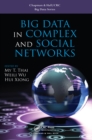 Image for Big data in complex and social networks