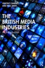 Image for The British Media Industries: An Introduction