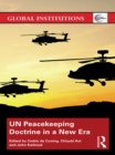 Image for UN peacekeeping doctrine in a new era: adapting to stabilisation, protection &amp; new threats