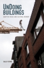 Image for UnDoing Buildings: Adaptive Reuse and Cultural Memory
