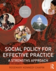 Image for Social policy for effective practice: a strengths approach