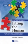Image for Fitting the human: introduction to ergonomics