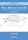 Image for Data Mining with R: Learning with Case Studies, Second Edition