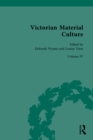 Image for Victorian Material Culture. Volume IV Manufactured Things