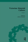 Image for Victorian Material Culture. Volume 4 : Volume 4