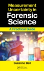Image for Measurement uncertainty in forensic science: a practical guide