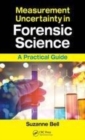 Image for Measurement uncertainty in forensic science: a practical guide