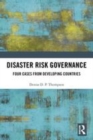 Image for Disaster risk governance  : four cases from developing countries