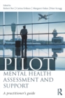 Image for Pilot mental health assessment and support: a practitioner&#39;s guide