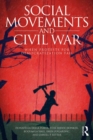Image for Social movements and civil war: when protests for democratization fail