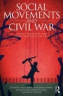 Image for Social movements and civil war  : when protests for democratization fail