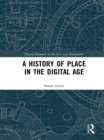 Image for A history of place in the digital age