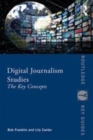 Image for Digital Journalism Studies: The Key Concepts