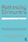 Image for Rethinking economics: an introduction to pluralist economics