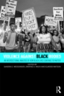 Image for Violence Against Black Bodies: An Intersectional Analysis of How Black Lives Continue to Matter