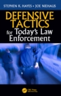 Image for Defensive tactics for today&#39;s law enforcement