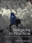 Image for Religions in practice  : an approach to the anthropology of religion