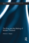 Image for The King and the making of modern Thailand