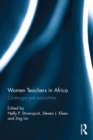 Image for Women teachers in Africa: challenges and possibilities