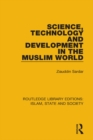 Image for Science, technology and development in the Muslim world : 6