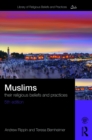 Image for Muslims: their religious beliefs and practices