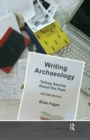 Image for Writing archaeology  : telling stories about the past