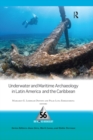 Image for Underwater and maritime archaeology in Latin American and the Caribbean