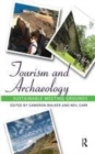Image for Tourism and archaeology  : sustainable meeting grounds