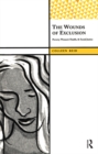 Image for Wounds of Exclusion: Poverty, Women&#39;s Health, and Social Justice