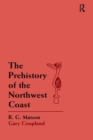Image for The prehistory of the northwest coast
