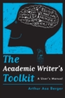 Image for The Academic Writer&#39;s Toolkit: A User&#39;s Manual