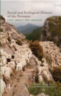 Image for Social and Ecological History of the Pyrenees: State, Market, and Landscape