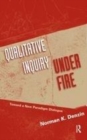 Image for Qualitative inquiry under fire: toward a new paradigm dialogue