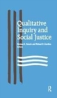 Image for Qualitative inquiry and social justice  : toward a politics of hope