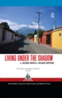 Image for Living Under the Shadow: Cultural Impacts of Volcanic Eruptions