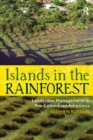 Image for Islands in the rainforest: landscape management in pre-Columbian Amazonia