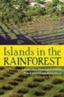 Image for Islands in the rainforest  : landscape management in pre-Columbian Amazonia