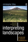 Image for Interpreting landscapes: geologies, topographies, identities