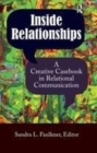 Image for Inside relationships  : a creative casebook on relational communication