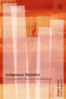 Image for Indigenous statistics: a quantitative research methodology