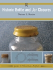 Image for Historic bottle and jar closures : 6