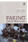 Image for Faking ancient Mesoamerica