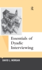 Image for Essentials of dyadic interviewing